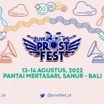 Prost Fest Agustus 2022 di Bali: Ajang Kebangkitan Para Musisi!